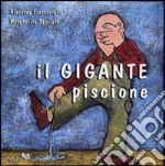 Il gigante piscione libro