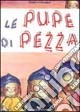 Le pupe di pezza