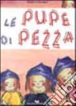 Le pupe di pezza