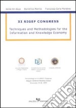 Techniques and Methodologies for the Information and Knowledge Economy. 11° Sigef Congress libro