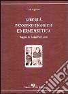 Libertà, pensiero tragico ed ermeneutica. Saggio su Luigi Pareyson libro di Coppolino Santo