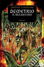 Demetrio il bizantino libro