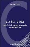 La tía Tula. Analisi di un personaggio unamuniano libro