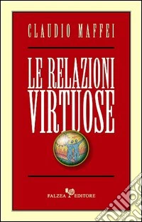 Le relazioni virtuose