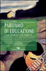 Parliamo di educazione con studiosi ed esperti