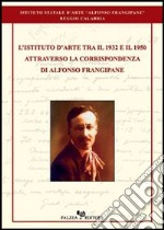 La corrispondenza di Alfonso Frangipane libro