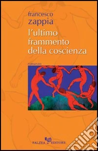 L'ultimo frammento della coscienza libro