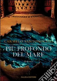 Più profondo del mare