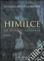 Himilce, la sposa di Annibale