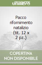 Pacco rifornimento natalizio (tit. 12 x 2 pz.) libro