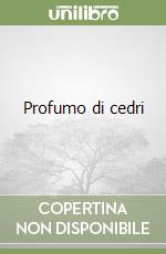 Profumo di cedri