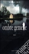 Ombre gemelle libro