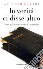 In verità, in verità ci disse altro libro