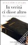 In verità, in verità ci disse altro libro