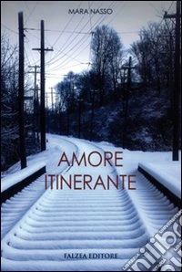 Amore itinerante