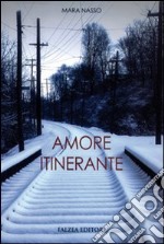 Amore itinerante libro