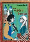 Vipera bionda libro