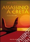 Assassinio a Creta libro