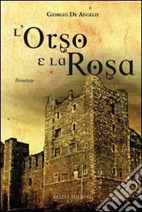 L'Orso e la rosa
