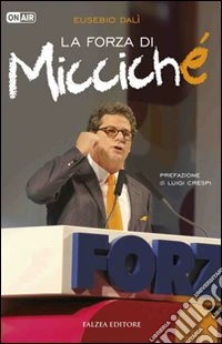 La forza di Micciché