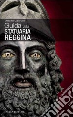 Guida alla statuaria reggina libro