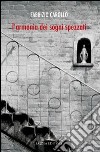 L'armonia dei sogni spezzati libro