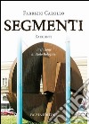 Segmenti libro di Carollo Fabrizio