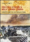 Percorsi di ricerca nelle grande guerra libro