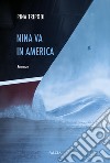 Nina va in America libro di Tripodi Pina