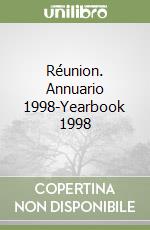 Réunion. Annuario 1998-Yearbook 1998