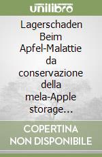 Lagerschaden Beim Apfel-Malattie da conservazione della mela-Apple storage diseases-Patologias de conservacion de las manzanas libro