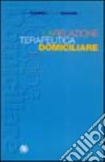 La relazione terapeutica domiciliare libro