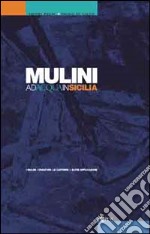 Mulini ad acqua in Sicilia libro