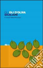 Gli oli d'oliva siciliani libro