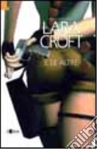 Lara Croft e le altre libro
