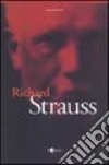 Richard Strauss libro di Orselli Cesare