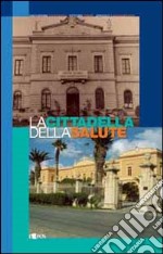 La cittadella della salute libro