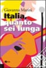 Italia, quanto sei lunga libro