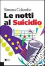 Le notti al suicidio