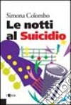 Le notti al suicidio libro