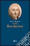 Luigi Boccherini libro di Mangani Marco