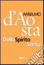 Dello Spirito Santo