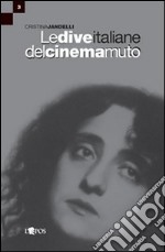 Le dive italiane del cinema muto libro