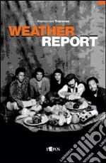 Weather Report libro