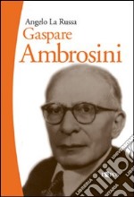 Gaspare Ambrosini