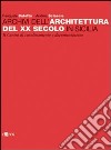 Archivi dell'architettura del XX secolo in Sicilia. Ediz. illustrata libro di Culotta Pasquale Sciascia Andrea