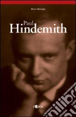 Paul Hindemith. Musica come vita