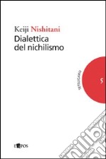 Dialettica del nichilismo