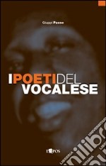 I Poeti del vocalese libro