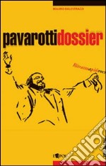 Pavarotti dossier libro